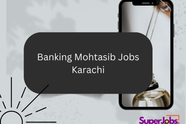 Banking Mohtasib Jobs