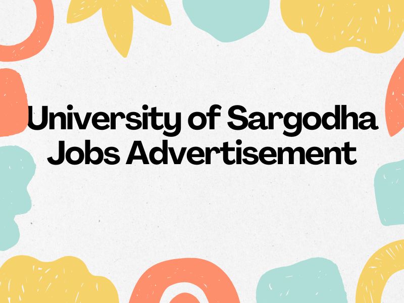 University of Sargodha Jobs Advertisement