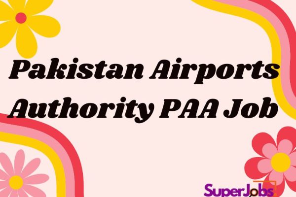 Pakistan Airports Authority PAA Job