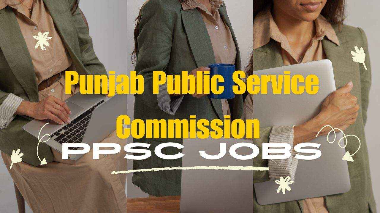 Punjab Public Service Commission PPSC Jobs